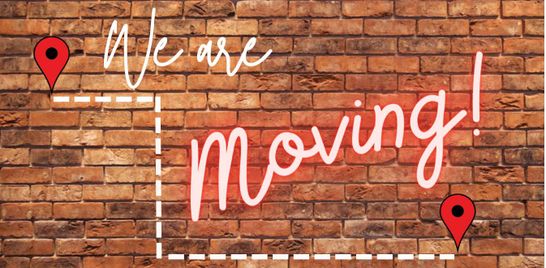 We are in the process of moving!