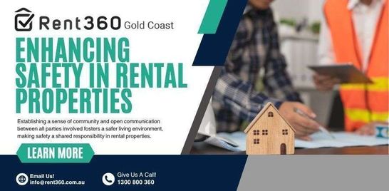 Rent360 Gold Coast | Enhancing Safety in Rental Properties